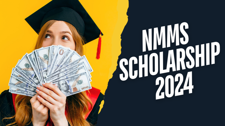 NMMS Scholarship 2024